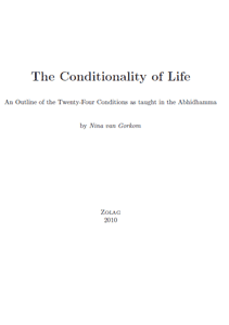 The Conditionality of Life